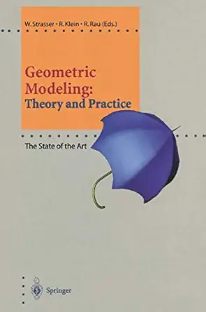 geometric modeling theory and practice the state of the art softcover reprint of the original 1st ed 1st