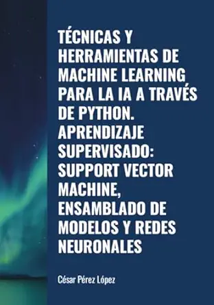 ta cnicas y herramientas de machine learning para la ia a trava s de python aprendizaje supervisado support