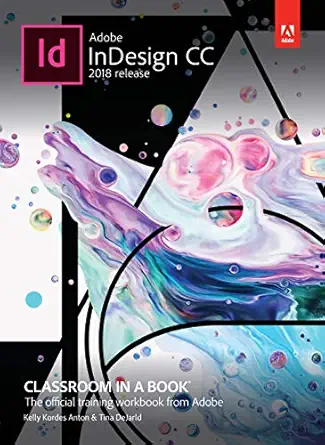 adobe in design cc classroom in a book paperback kelly kordes anton and tina dejarld paperback a january 1