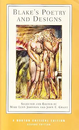 blakes poetry and designs 1st edition william blake ,john e grant ,mary lynn johnson 039392498x,