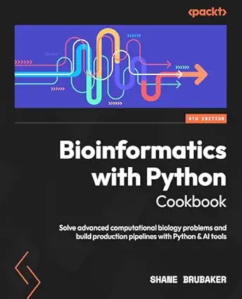 bioinformatics with python cookbook solve advanced computational biology problems and build production