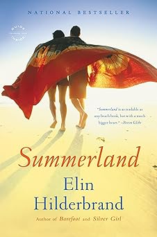 summerland a novel 1st edition elin hilderbrand 0316099899, 978-0316099899