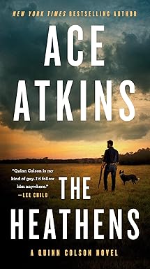 the heathens 1st edition ace atkins 059332840x, 978-0593328408