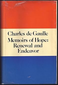 memoirs of hope renewal and endeavor 1st edition charles de gaulle ,terence kilmartin 0671211188,