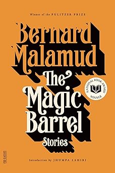 the magic barrel stories 1st edition bernard malamud ,jhumpa lahiri 0374525862, 978-0374525866