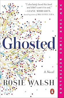 ghosted a novel 1st edition rosie walsh 0525522794, 978-0525522799