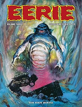 eerie archives volume 3 1st edition archie goodwin ,angelo torres ,joe orlando ,reed crandall ,frank frazetta