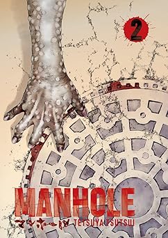 manhole volume 2 1st edition tetsuya tsutsui ,mercedes c gilliom 1419778331, 978-1419778339