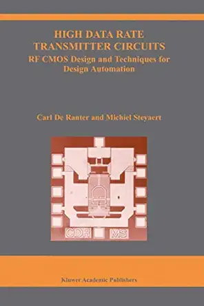 high data rate transmitter circuits rf cmos design and techniques for design automation 1st edition c j de