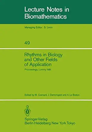 rhythms in biology and other fields of application deterministic and stochastic approaches 1st edition m