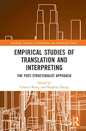 empirical studies of translation and interpreting 1st edition caiwen wang, binghan zheng 0367856107,