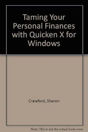 taming your personal finances with quicken 4 for windows 1st edition sharon crawford 0782116108,