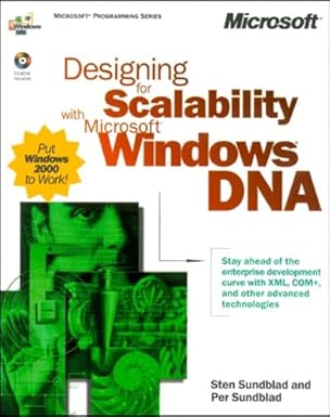 designing for scalability with microsoft windows dna 1st edition per sundblad ,sten sundblad 0735609683,
