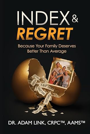 index and regret because your family deserves better than average 1st edition dr adam link 1959850059,