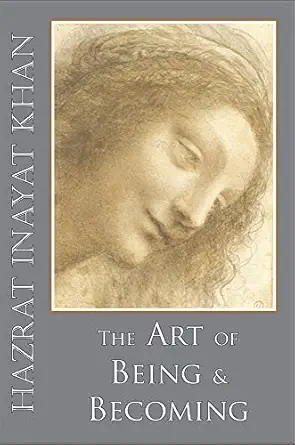 the art of being and becoming 1st edition hazrat inayat khan ,pir vilayat inayat khan 093087241x,