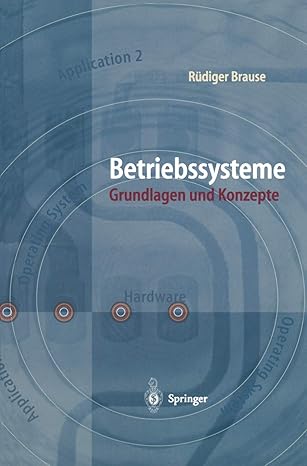 betriebssysteme grundlagen und konzepte 1st edition ra 1/4diger brause 3540629297, 978-3540629290