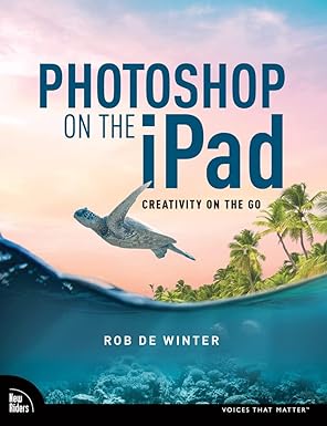 photoshop on the ipad 1st edition rob de winter 0138084718, 978-0138084714