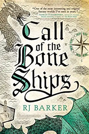 call of the bone ships 1st edition rj barker 0316487996, 978-0316487993