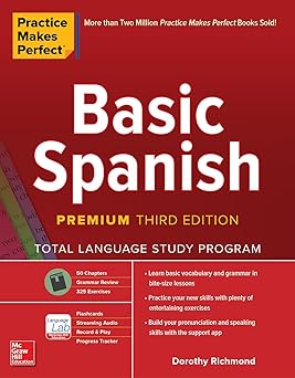 practice makes perfect basic spanish premium 1st edition dorothy richmond 1260453499, 978-1260453492