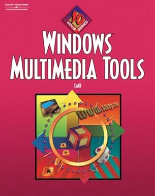 windows multimedia tools 10 hour series text/cd package 1st edition susan lake 0538432802, 978-0538432801