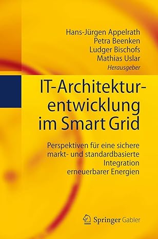 it architekturentwicklung im smart grid perspektiven fa 1/4r eine sichere markt und standardbasierte