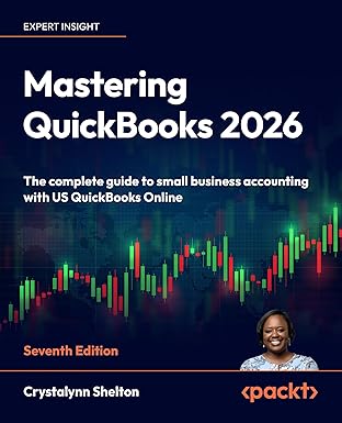 mastering quickbooks 2026 the complete guide to small business accounting with us quickbooks online 1st