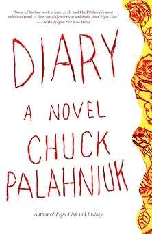 diary a novel 1st edition chuck palahniuk 1400032814, 978-1400032815