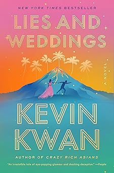 lies and weddings a novel 1st edition kevin kwan 0593081943, 978-0593081945