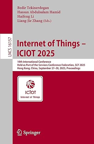 internet of things a iciot 2025 10th international conference held as part of the services conference