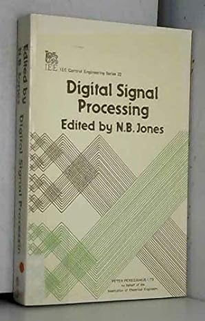 digital signal processing 1st edition n b jones 0906048915, 978-0906048917