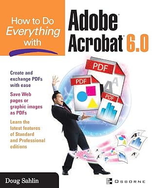 how to do everything with adobea acrobata 6 0 1st edition doug sahlin 0072229462, 978-0072229462
