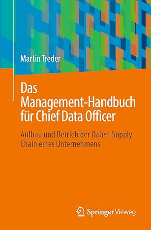 das management handbuch fa 1/4r chief data officer aufbau und betrieb der daten supply chain eines
