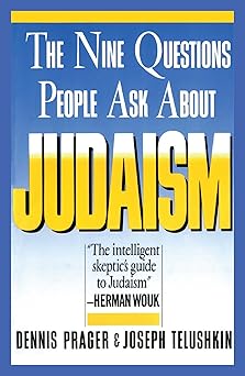 nine questions people ask about judaism 1st edition dennis prager ,joseph telushkin 0671622617, 978-0671622619