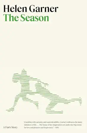 the season a fans story 1st edition helen garner 059370214x, 978-0593702147