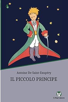 il piccolo principe 1st edition antoine de saint exupa c ry ,alberto rossatti 8868165090, 978-8868165093