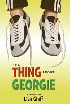the thing about georgie 1st edition lisa graff 0060875917, 978-0060875916