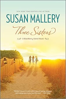 three sisters 1st edition susan mallery 0778314340, 978-0778314349