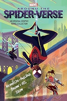 around the spider verse 1st edition pablo leon ,justin a reynolds ,roseanne a brown ,penelope rivera gaylord
