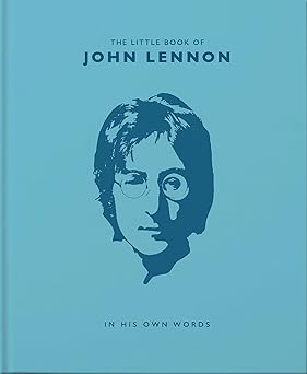 the little book of john lennon in his own words 1st edition malcolm croft 1911610627, 978-1911610625