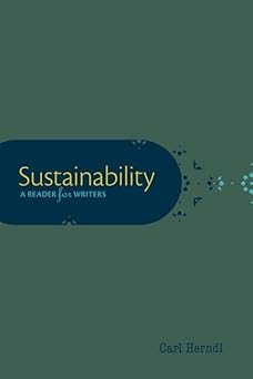 sustainability a reader for writers 1st edition carl herndl 0199947503, 978-0199947508