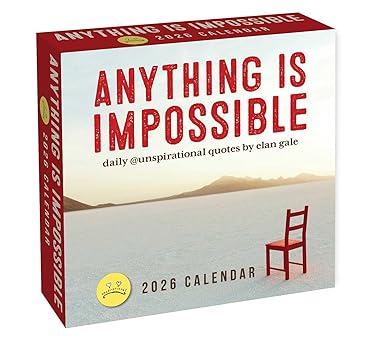 unspirational 2026 day to day calendar anything is impossible 1st edition elan gale 1524897744, 978-1524897741