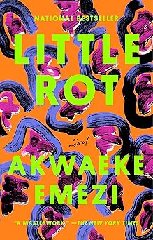 little rot a novel 1st edition akwaeke emezi 0525541659, 978-0525541653