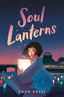 soul lanterns 1st edition shaw kuzki 0593174372, 978-0593174371