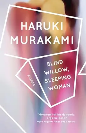 blind willow sleeping woman stories 1st edition haruki murakami ,jay rubin ,philip gabriel 1400096081,