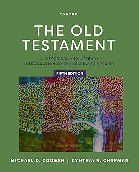the old testament a historical and literary introduction to the hebrew scriptures 1st edition michael coogan