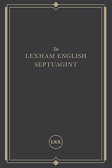 the lexham english septuagint a new translation 1st edition lexham press 1683593448, 978-1683593447