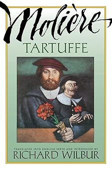 tartuffe by moliere 1st edition jean baptiste poquelin de moliere ,richard wilbur 0156881802, 978-0156881807