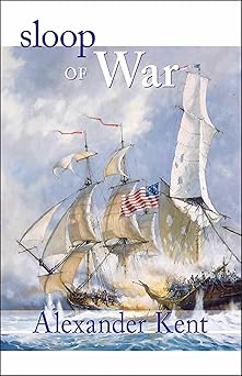 sloop of war 1st edition alexander kent 093552648x, 978-0935526486