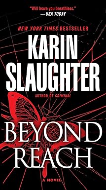 beyond reach a novel 1st edition karin slaughter 0804180296, 978-0804180290