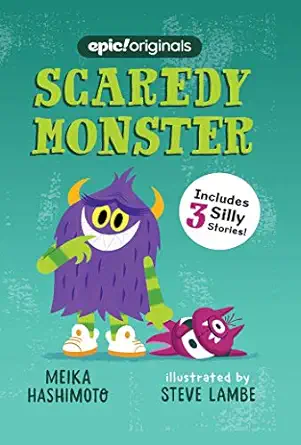 scaredy monster 1st edition meika hashimoto ,steve lambe 1524876437, 978-1524876432